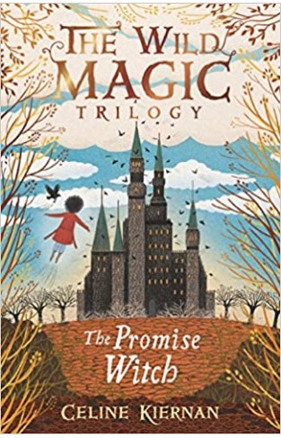 The Promise Witch (The Wild Magic Trilogy, Book Three) - Paperback